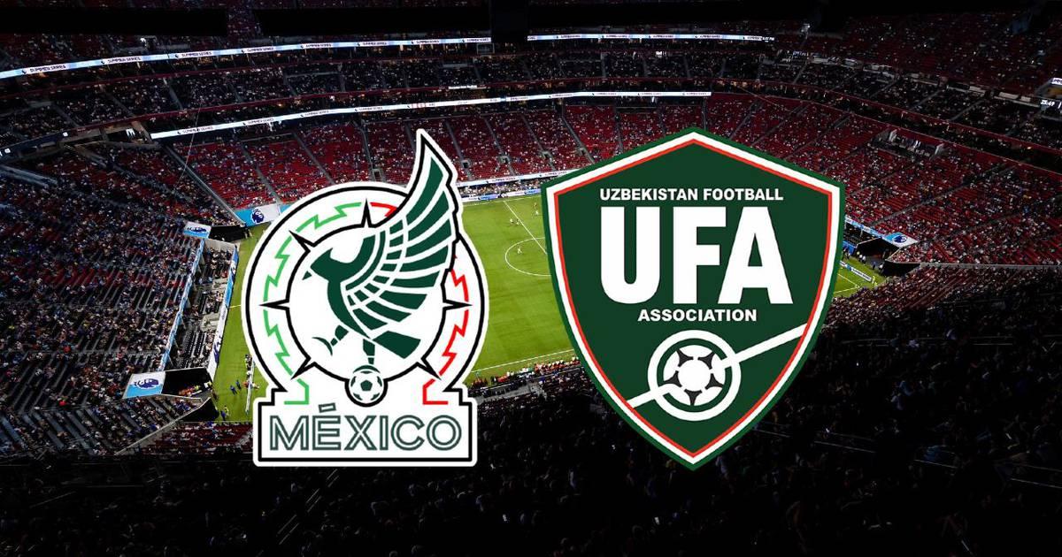 México vs Uzbekistán EN VIVO Dónde ver HOY en TV online y hora