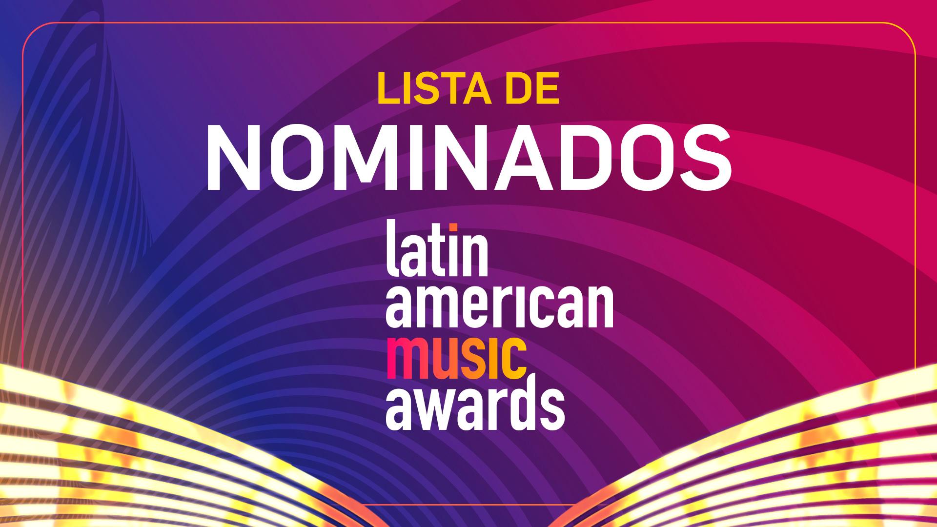 Nominados Latin American Music Awards 2023 Lista completa de artistas