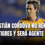 Sebastián Córdova abandona Tigres: El adiós que sacude el fútbol mexicano